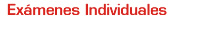 Exámenes Individuales